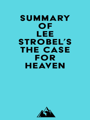 cover image of Summary of Lee Strobel's the Case for Heaven